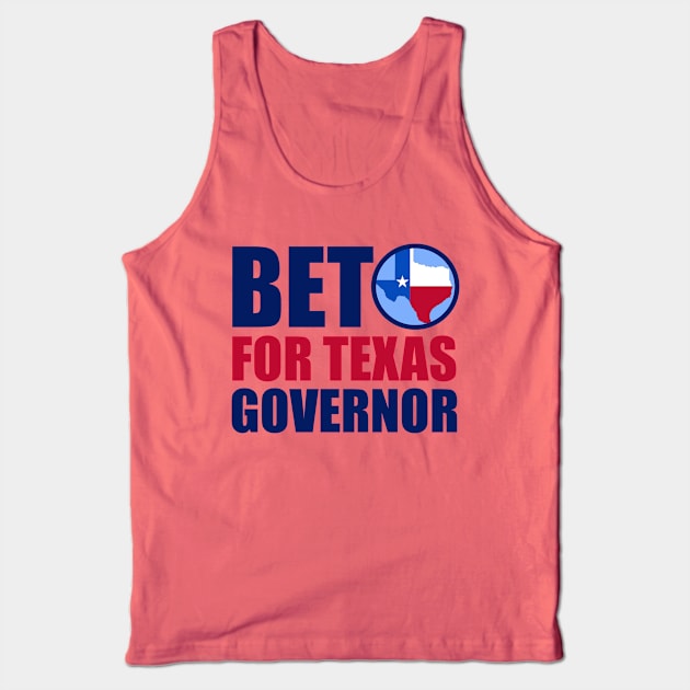 Beto for Texas Governor Tank Top by epiclovedesigns